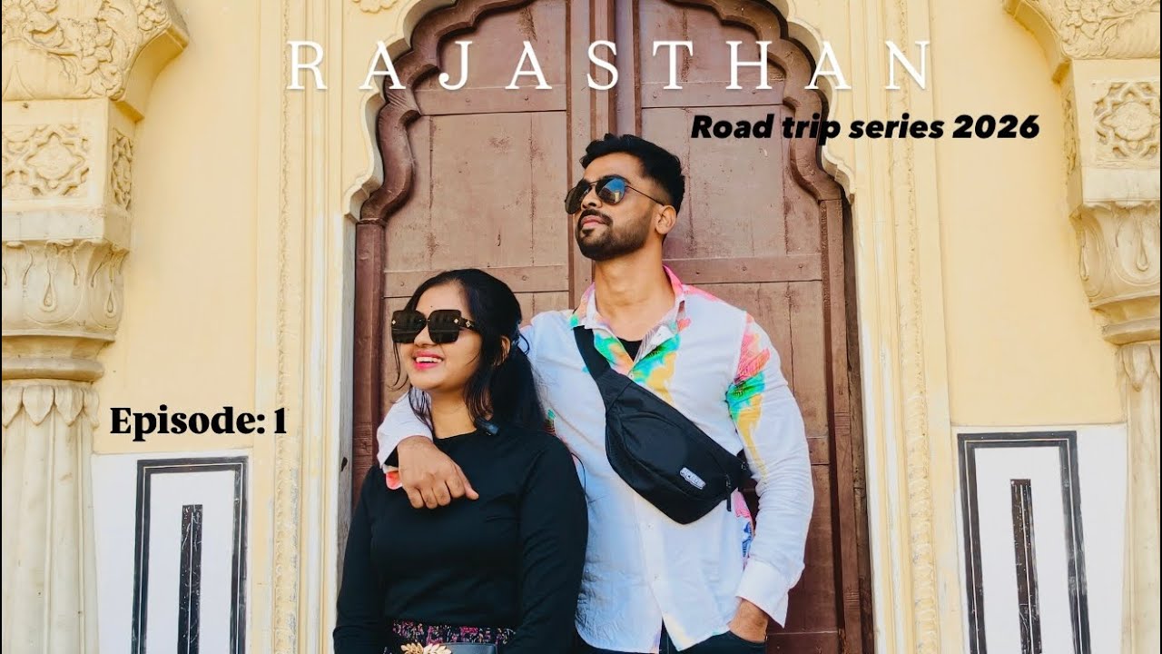 Rajasthan Road Trip 2026 | First Trip of the Year with My Wife