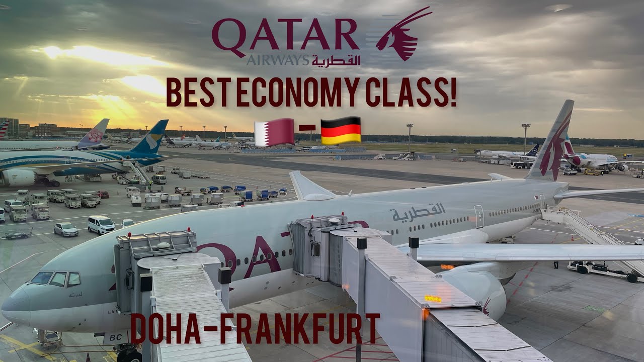 TRIP REPORT | QATAR AIRWAYS Economy Class |Doha-Frankfurt | Boeing B777-200 LR | Best Economy Class