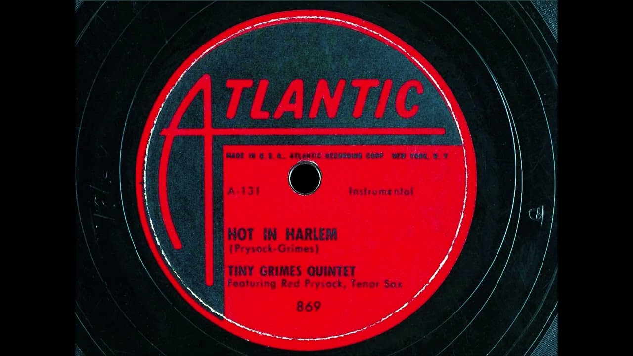 Tiny Grimes Quintet - Hot In Harlem