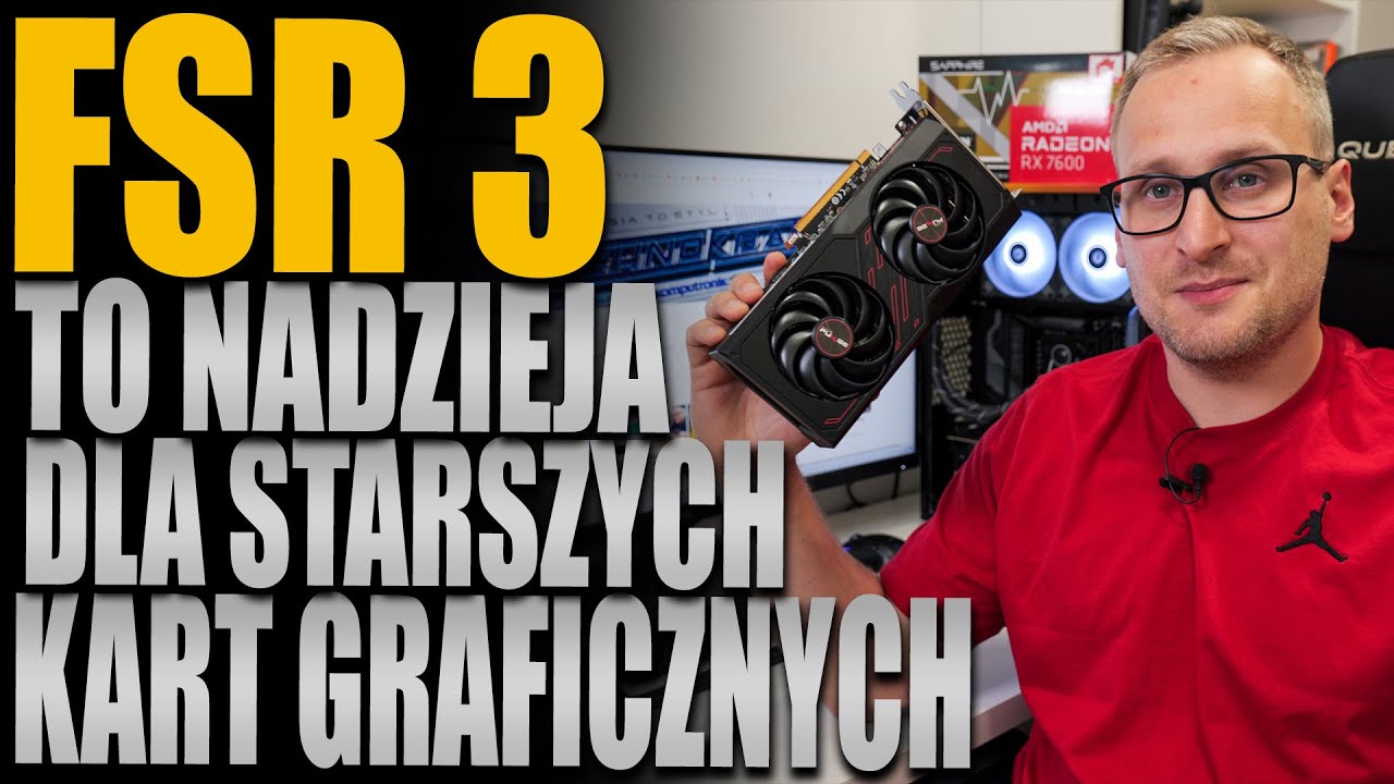 FSR 3 to nadzieja dla starszych kart graficznych?!