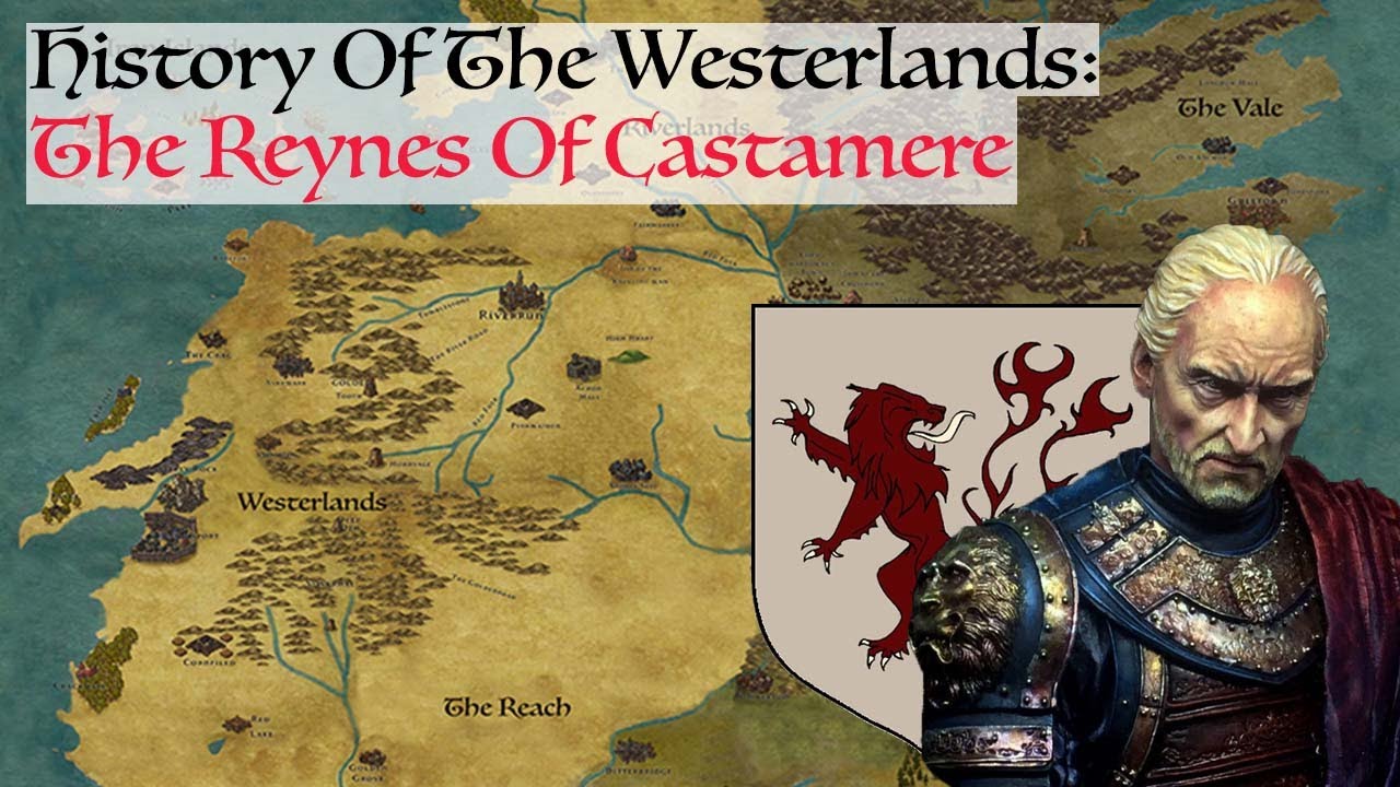 The Reynes Of Castamere (History Of The Westerlands) Game Of Thrones/House Of The Dragon History
