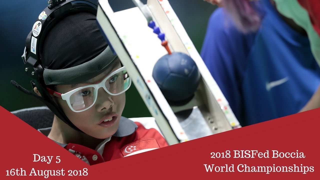 Day 5 | 2018 BISFed Boccia World Championships