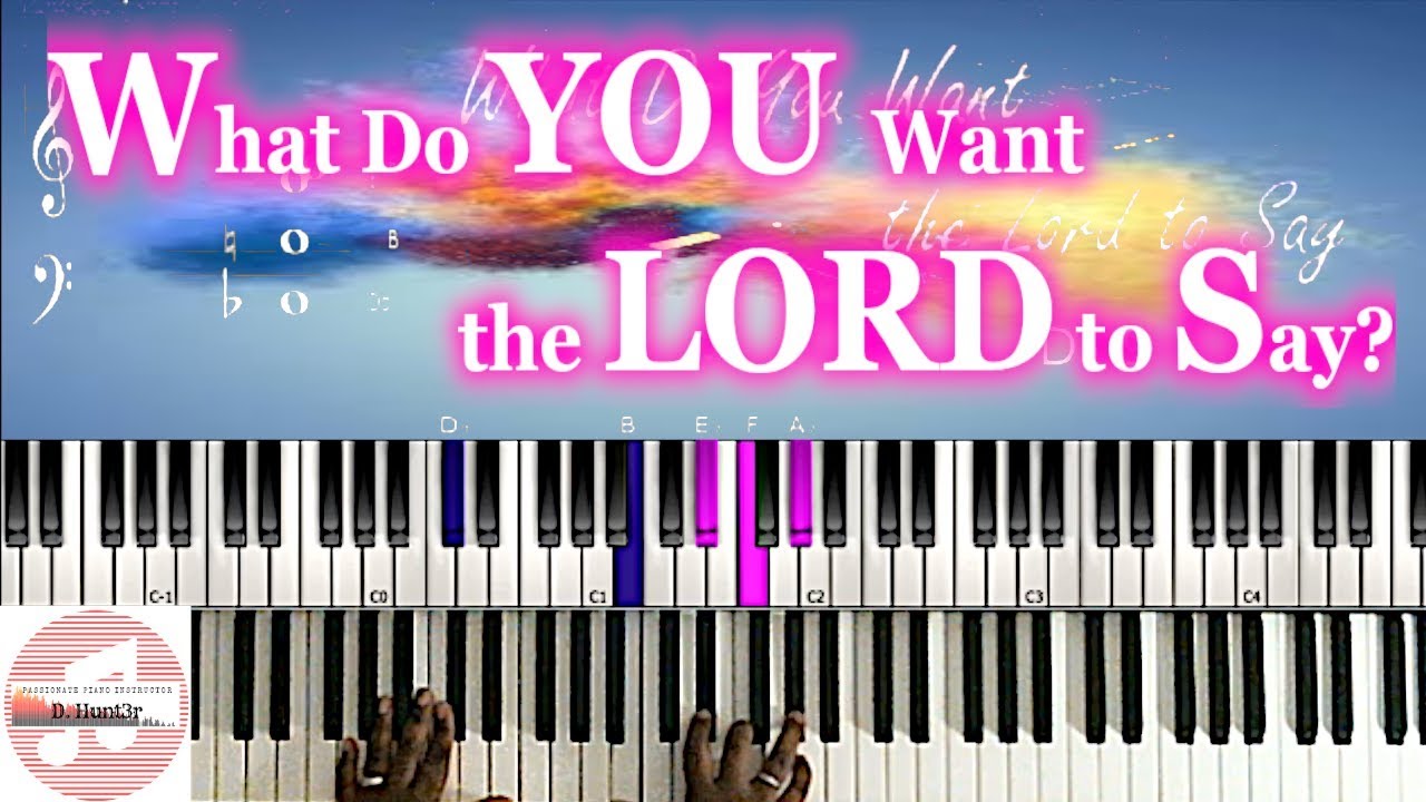 *Easy* What Do You Want the Lord to Say?  🎹 Tutorial