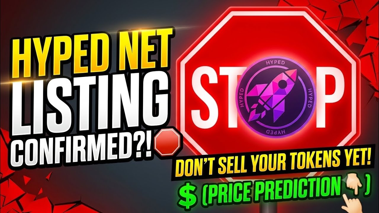 Hype Network Listing Date Confirmed?! 🛑 Don't Sell Your HYPED Tokens Yet! (Price Prediction