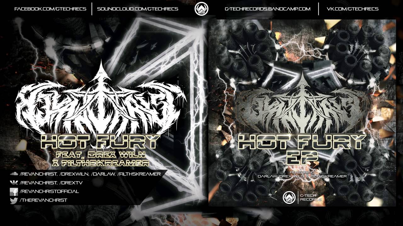 [Metal/Drumstep] Revanchrist & Drex Wiln - Hot Fury (feat. FilthSkreamer)