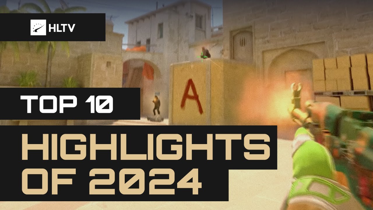 10 самых ярких моментов 2024 года &mdash; HLTV Fragmovie