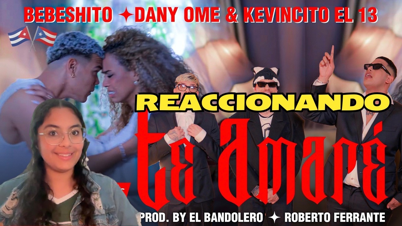 REACCIONANDO | TE AMARÉ | BEBESHITO ❌ DANY OME & KEVINCITO EL 13 | EP LBMA