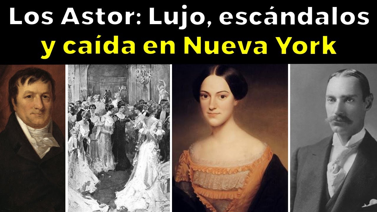 Los Astor: Los Reyes sin corona de Nueva York