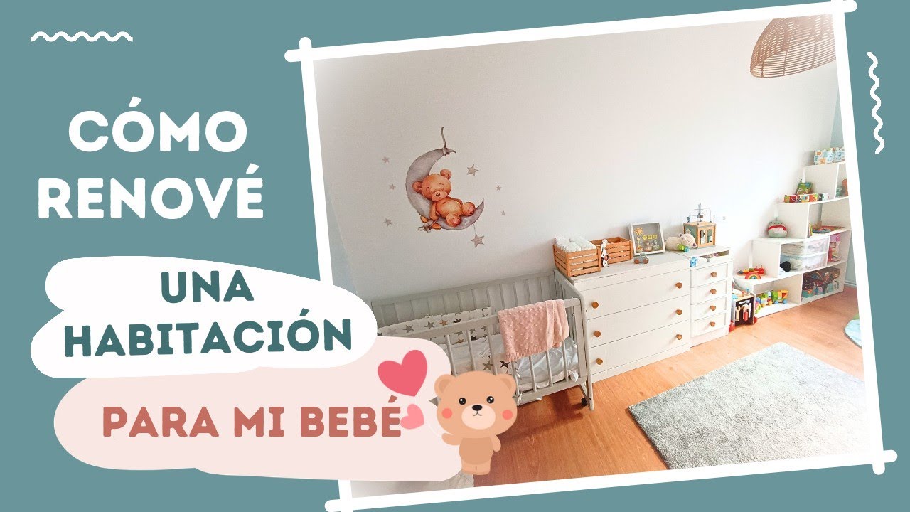 AS&Iacute; RENOV&Eacute; EL DORMITORIO DE MI BEB&Eacute; - CAMBIO RADICAL DIY -Antes y despu&eacute;s