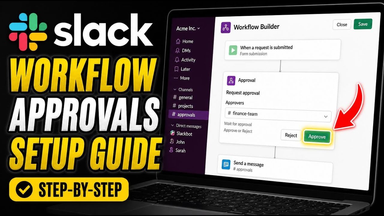 How to configure Slack workflow in Workflow Builder for approvals - Detailed Guide