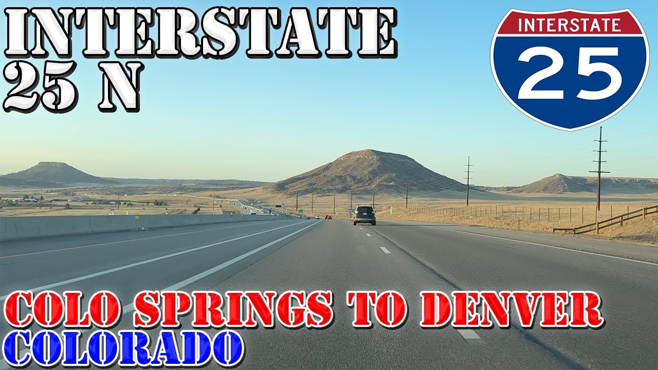 I-25 North - Downtown Colorado Springs to Downtown Denver - 4K Highway Drive