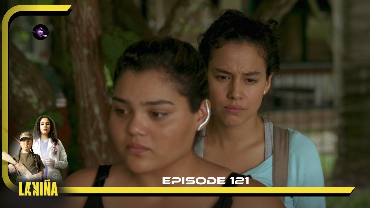 LA NINA Episode 121 en Français | HD