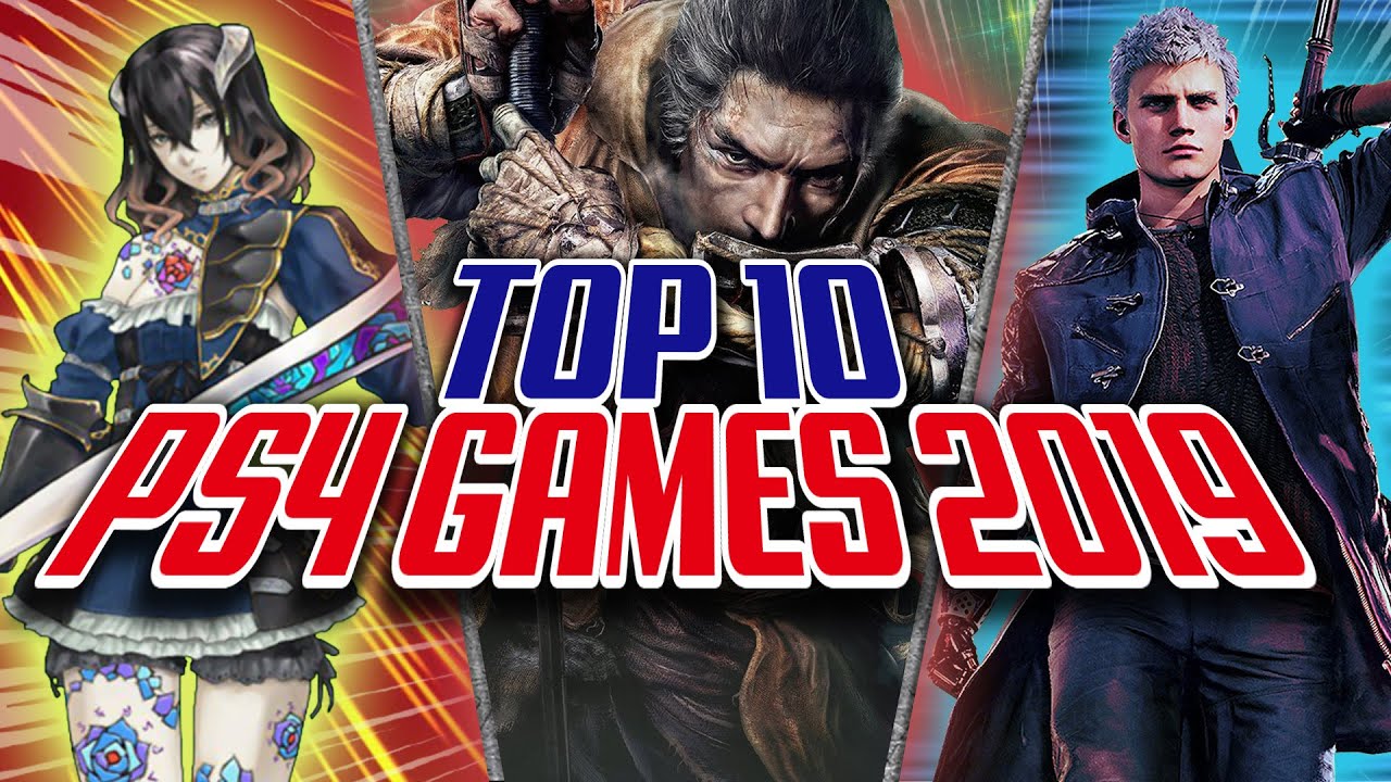 Top 10 Playstation 4 Games 2019! The best rated PS4 Games