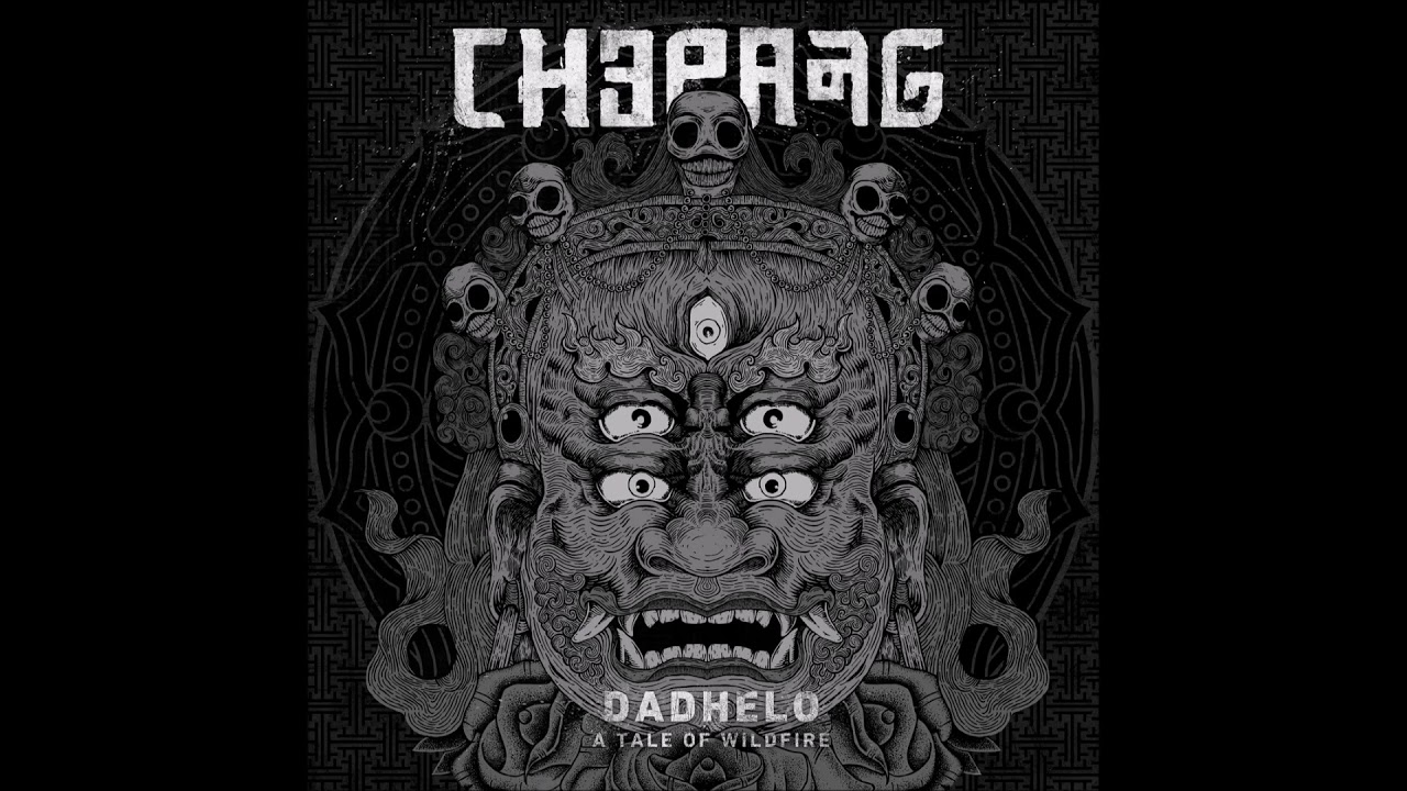 Chepang - Dadhelo-A Tale of Wildfire (2017) Full Album HQ (Grindcore)