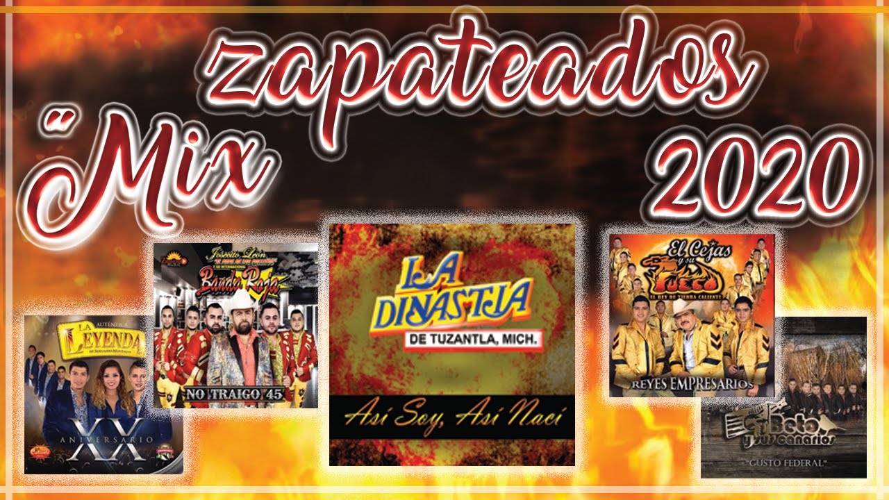 Mix ZAPATEADOS Calentanos Para Bailar  2020