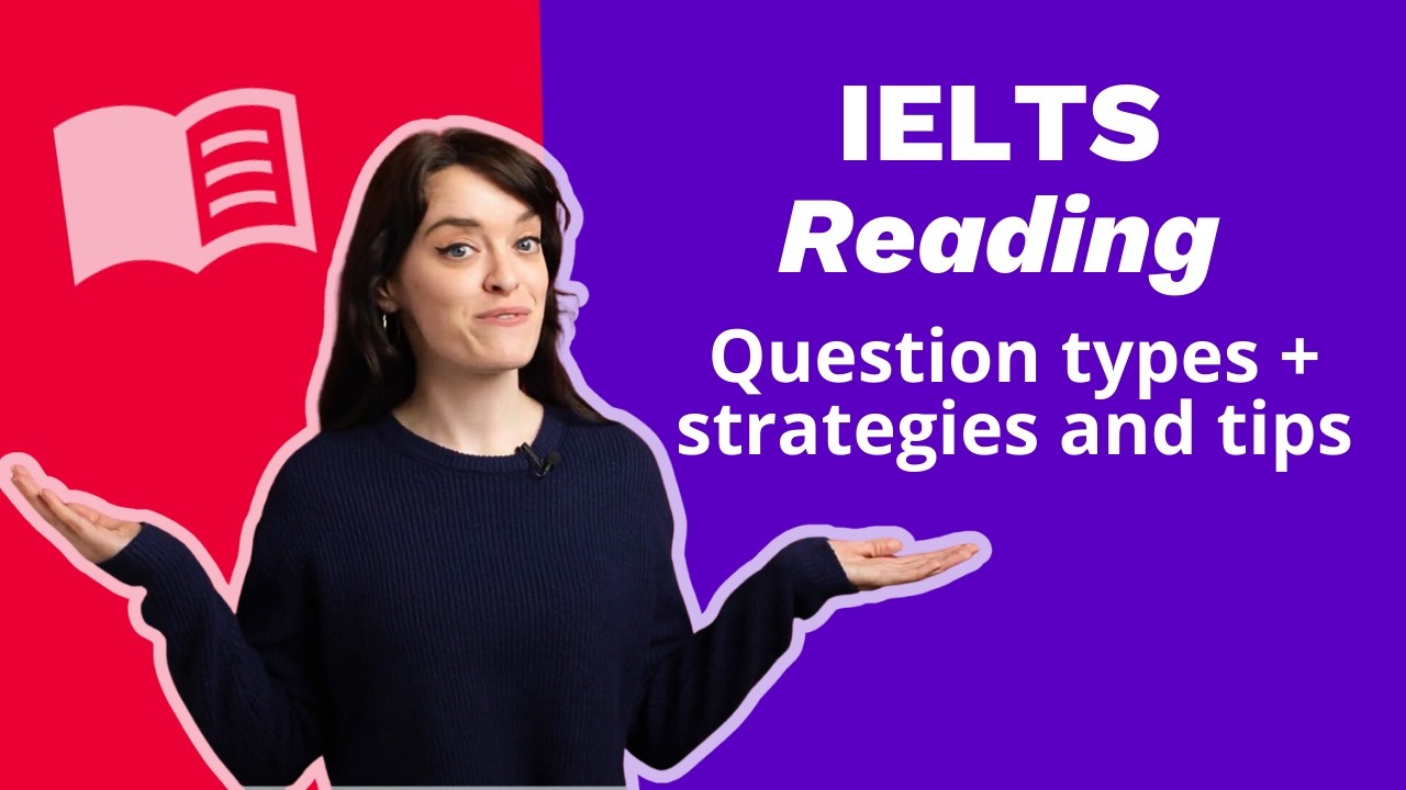 IELTS Academic Reading: Question types, strategies and tips  | TakeIELTS Preparation
