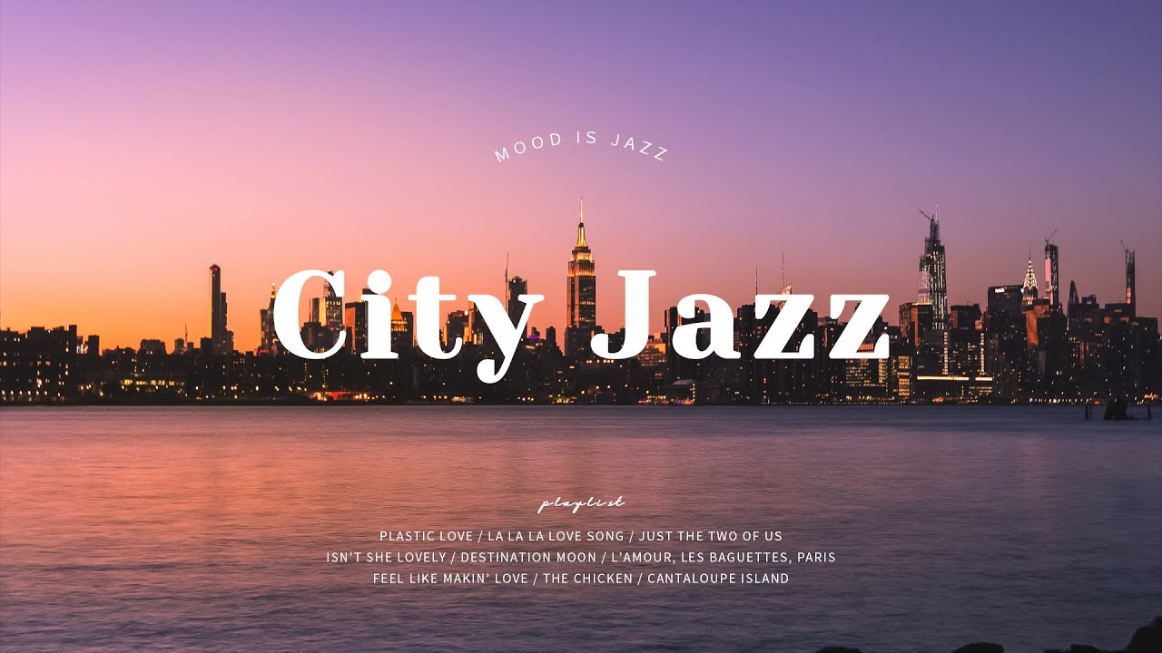 Playlist | Does this city love me, too? | City Jazz