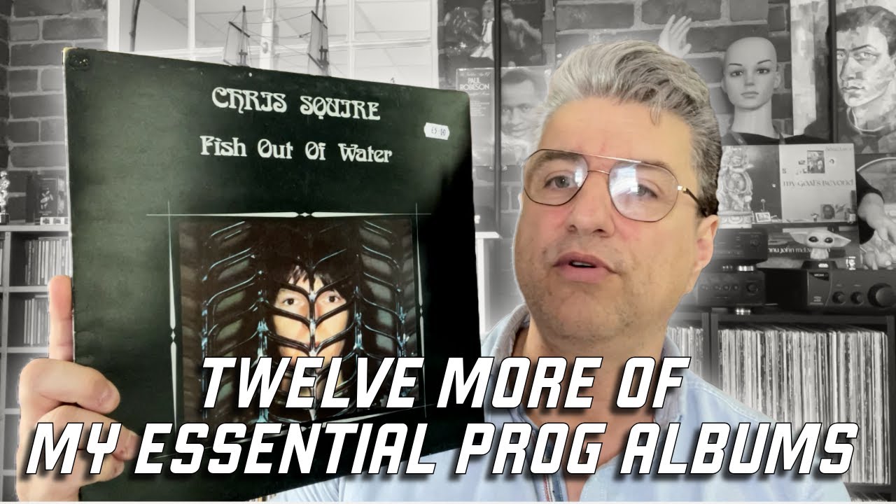 TWELVE MORE OF MY ESSENTIAL PROG ALBUMS | The Incompetent Expert Edition