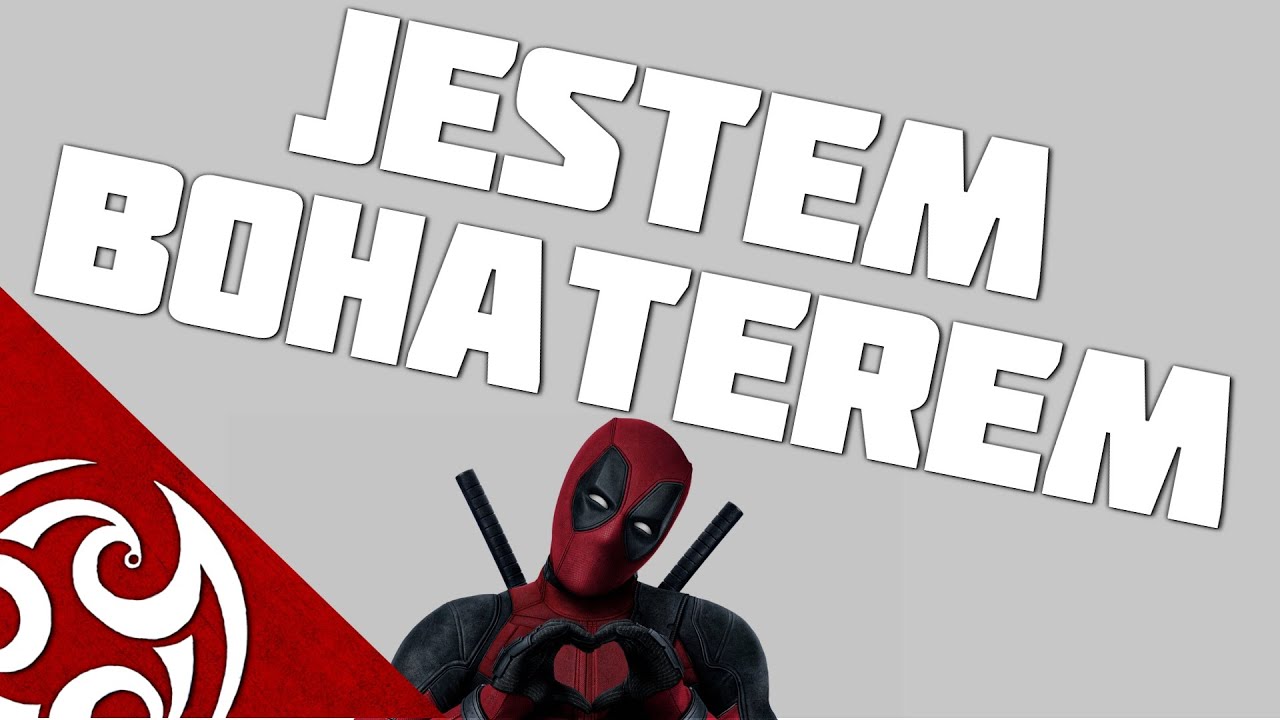 ♪ JESTEM BOHATEREM (Deadpool Rap) [PL]