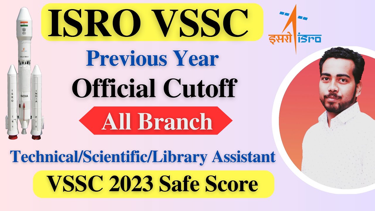 ISRO VSSC Previous Year Cutoff Marks | VSSC 2023 Safe Score