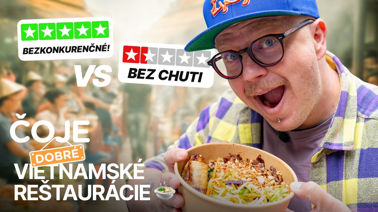 Vietnamské reštaurácie od NAJHORŠEJ PO NAJLEPŠIU 🍜 podľa recenzií