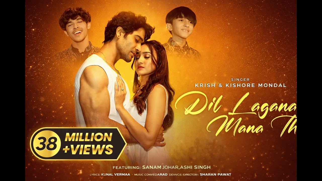 Dil Lagana Mana Tha (Official MV) Krish & Kishore Mondal | Kunaal V, Devv S | Sanam Johar Ashi Singh