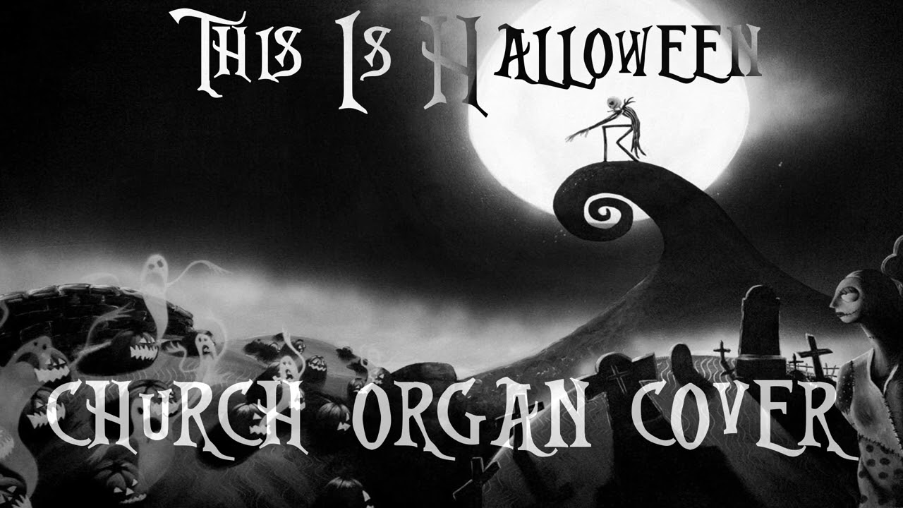 This Is Halloween (Church Organ cover)