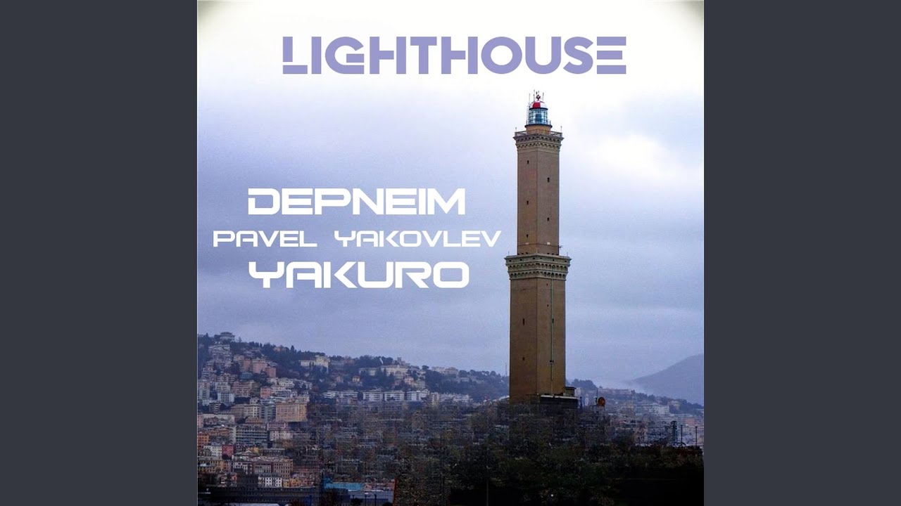 Lighthouse (Yakuro Edit)