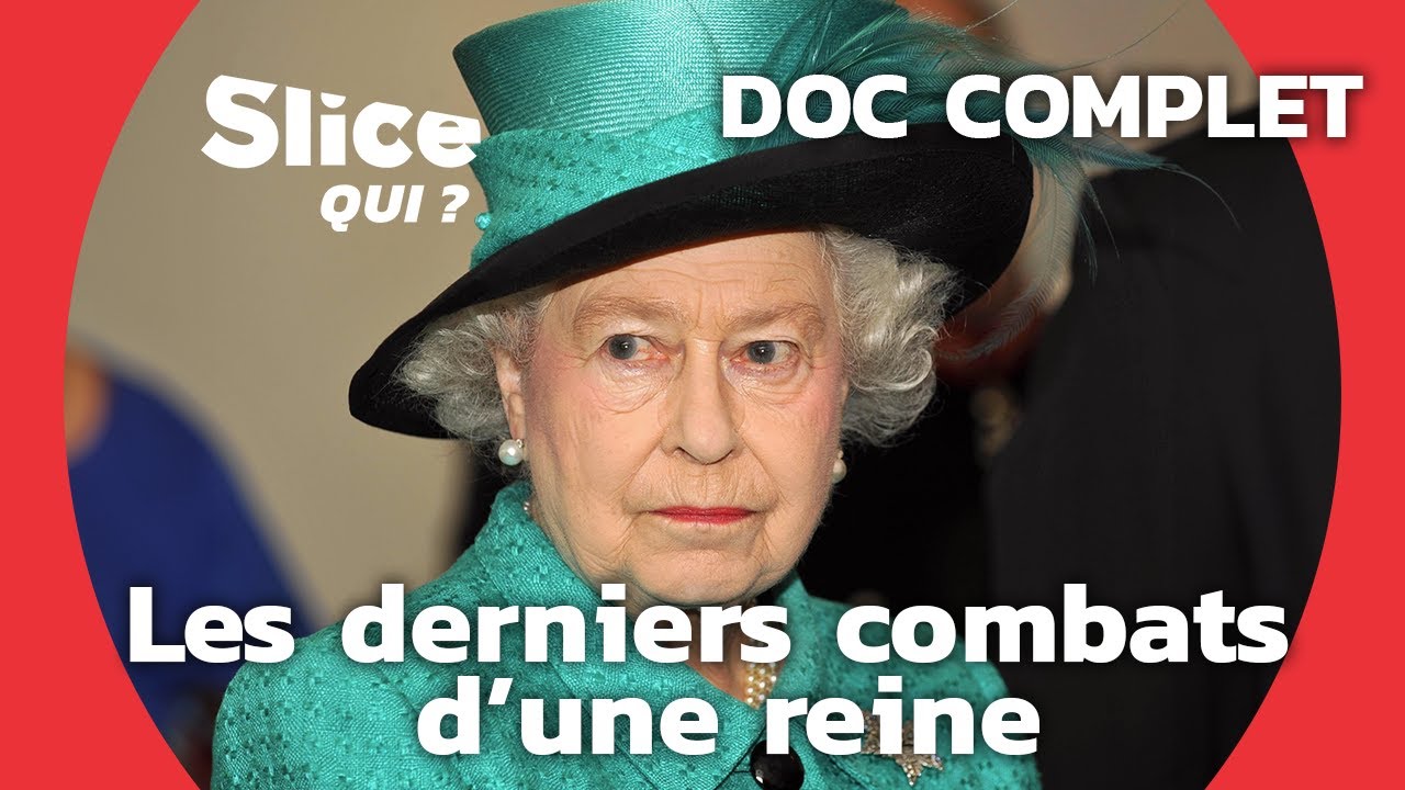 Elizabeth II : Les dernières années d'un règne inébranlable | SLICE Qui ? | DOCUMENTAIRE COMPLET