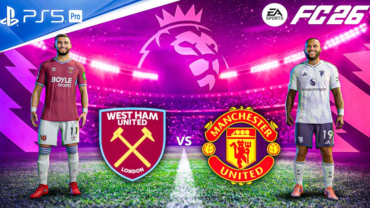 FC 26 - West Ham Vs Manchester United - Premier League 25/26 - PS5™ Pro[4K60]
