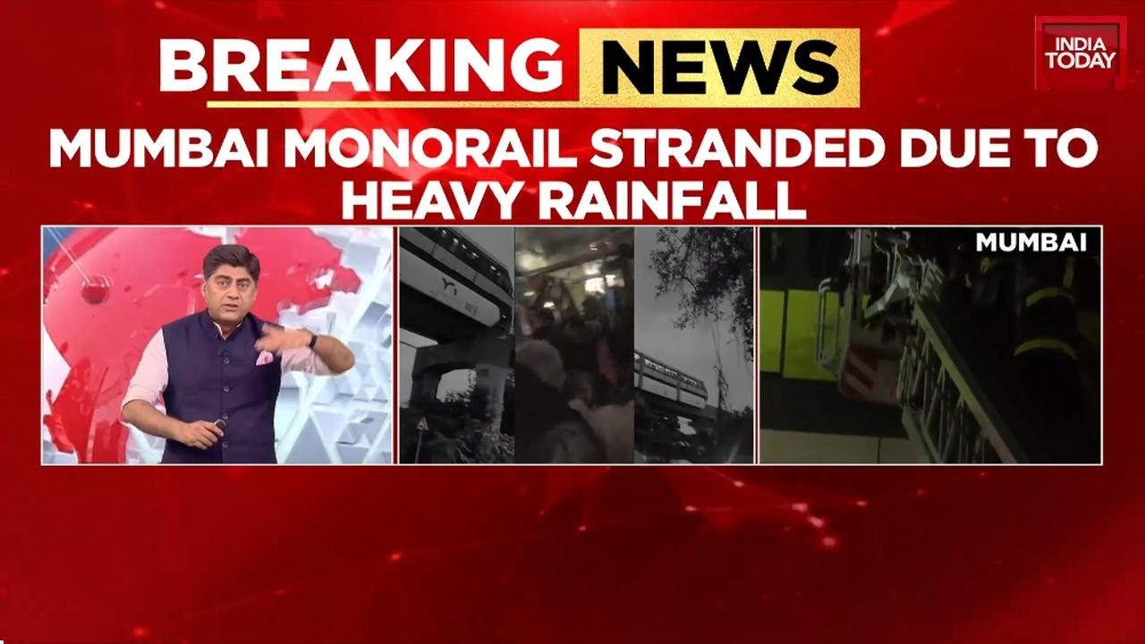 Mumbai Monorail Rescue: Passengers Trapped For Hours Amidst Heavy Rain & Power Outage | India Today