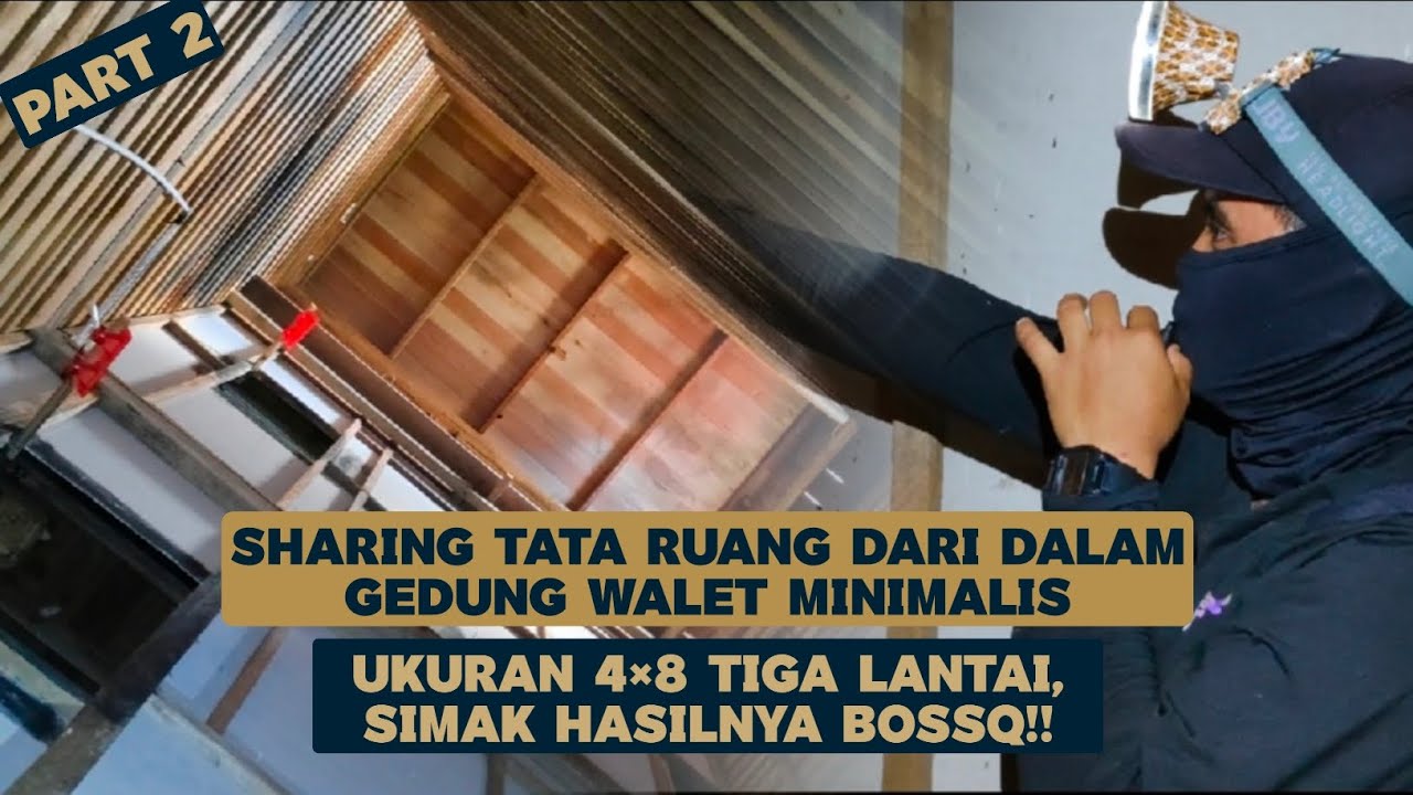 Part 2 Sharing tata ruang dari dalam Gedung Walet Minimalis