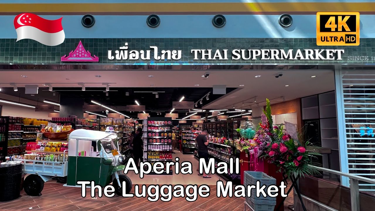 [4K] 🇸🇬 เพื่อนไทย Thai Supermarket @Aperia mall