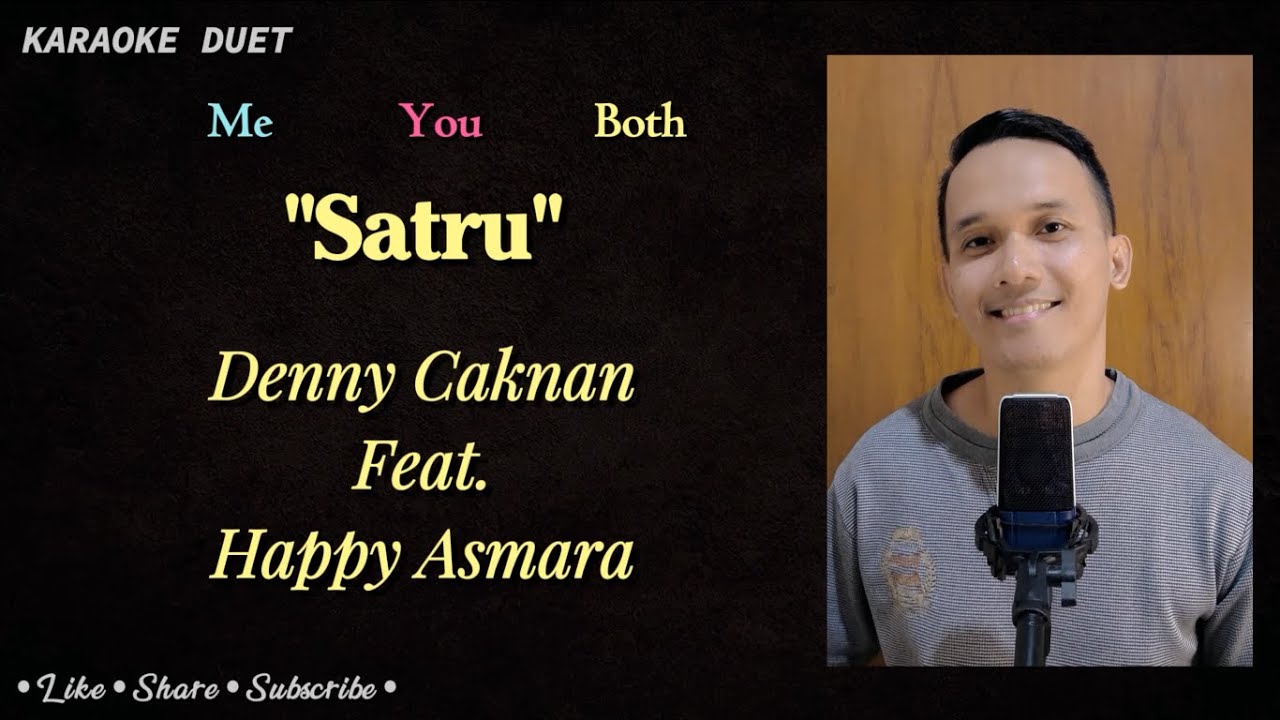 SATRU (Karaoke Duet) | Part Cowok Male Part - Tanpa Vokal Cewek | Denny Caknan X Happy Asmara