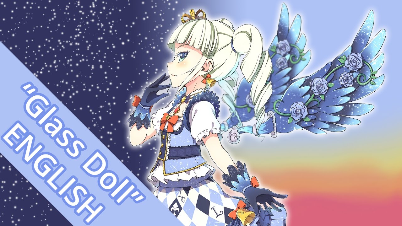 【MewKiyoko】Glass Doll ENGLISH ≪Aikatsu!≫