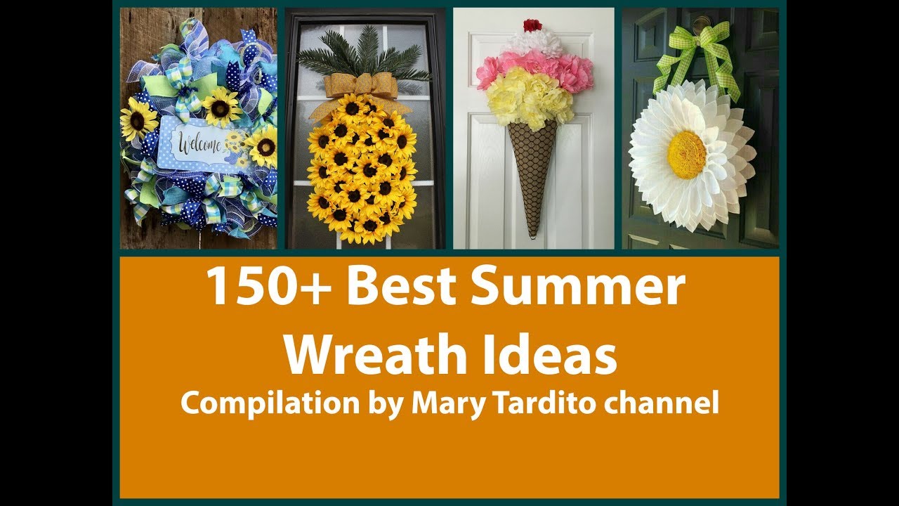 150+ Best DIY Wreath Ideas Compilation for Summer Season - Summer Decorating Ideas