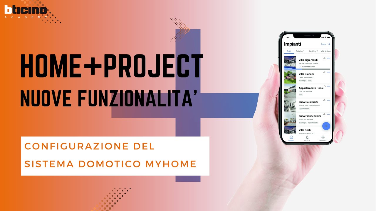 BTicino Webinar - Home+Project: nuove funzioni app per la configurazione del sistema domotico MyHome