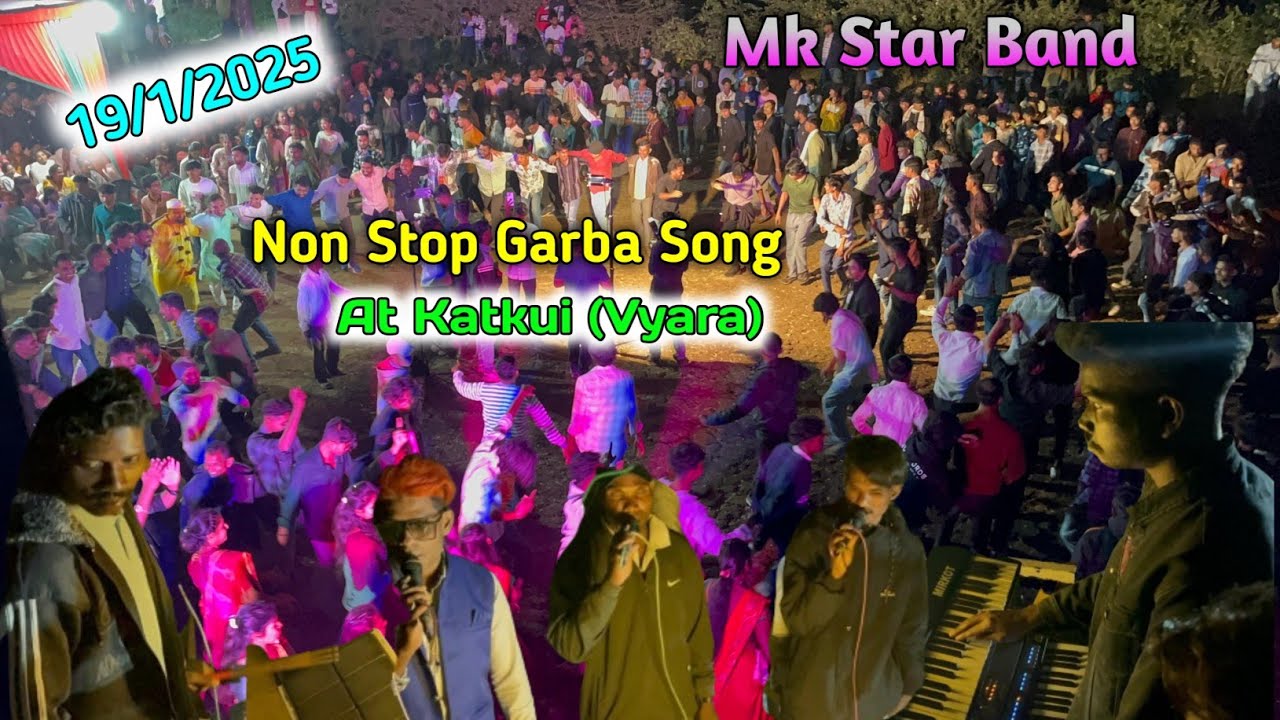 Mk Star Band 🥁Mirkot l 😍Non Stop 🤩Garba Song👌 l At Katkui🕺 (Vyara) l 19/1/2025 l @gamitsamir164