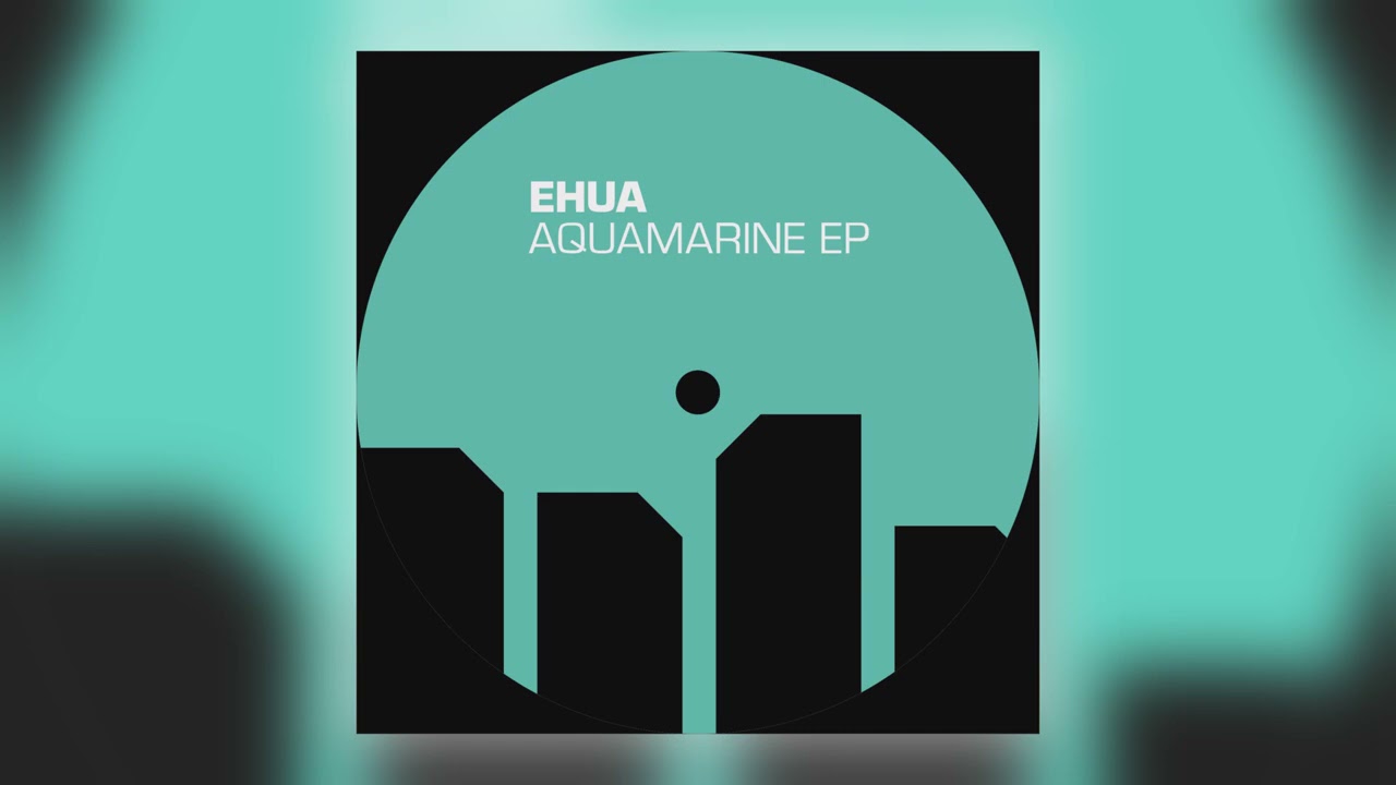 Ehua - Aquamarine [Audio]