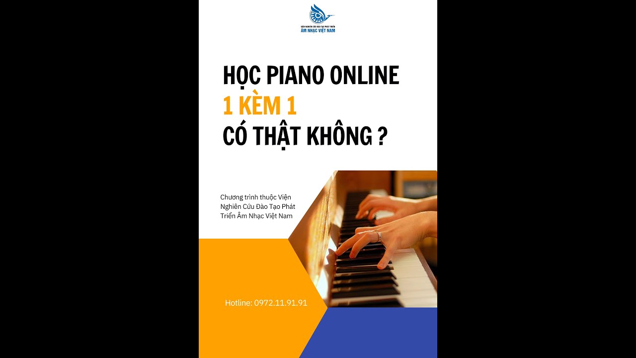 Khóa học piano online 1 kèm 1 - Cam kết hoàn tiền nếu không hiệu quả