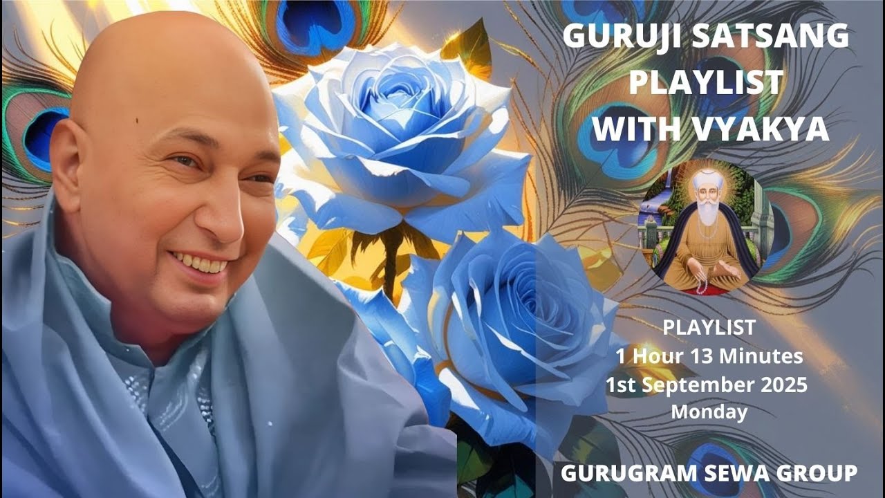GURUGRAM SEWA GROUP - PLAYLIST WITH VYKHYA - 1ST SEPTEMBER 2025