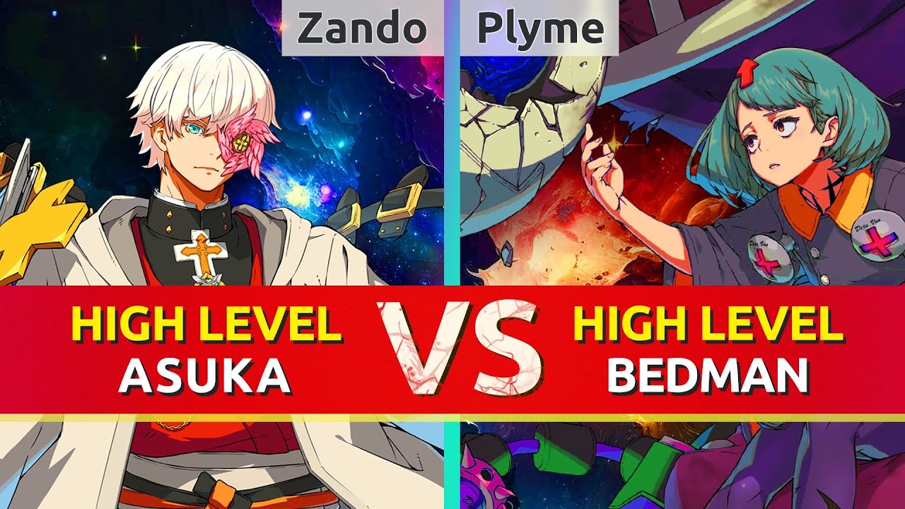 GGST ▰ Zando (Asuka) vs Plyme (Bedman). High Level Gameplay