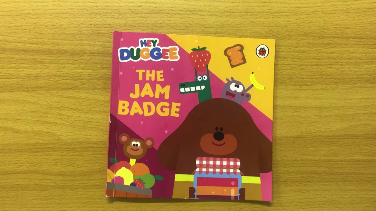Hey Duggee and The Squirrels: The Jam Badge! Read Aloud Books for Children and Toddlers