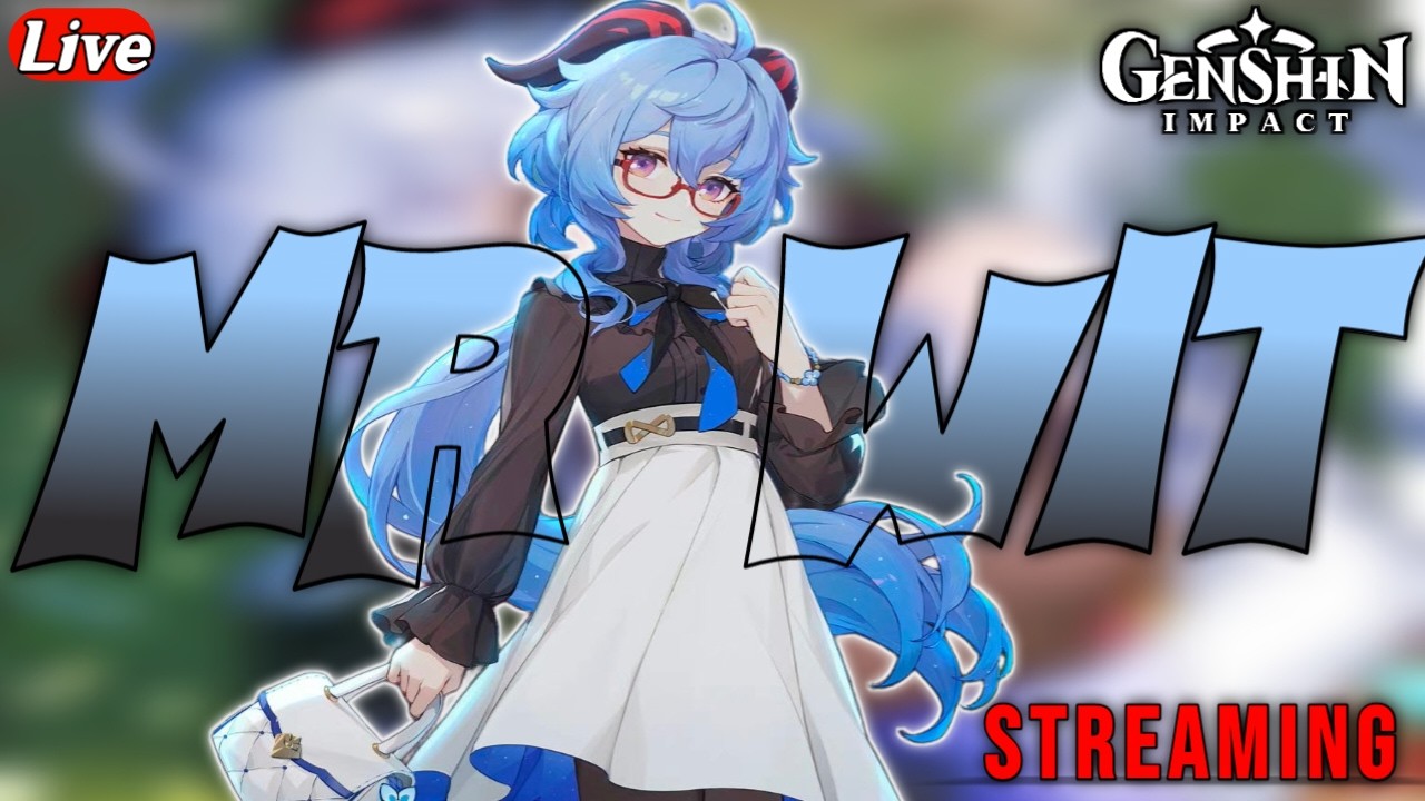 live🔴F2P | AR60 | GENSHIN IMPACT Let's have fun |Mr.WiT😍| STREAM |[30]