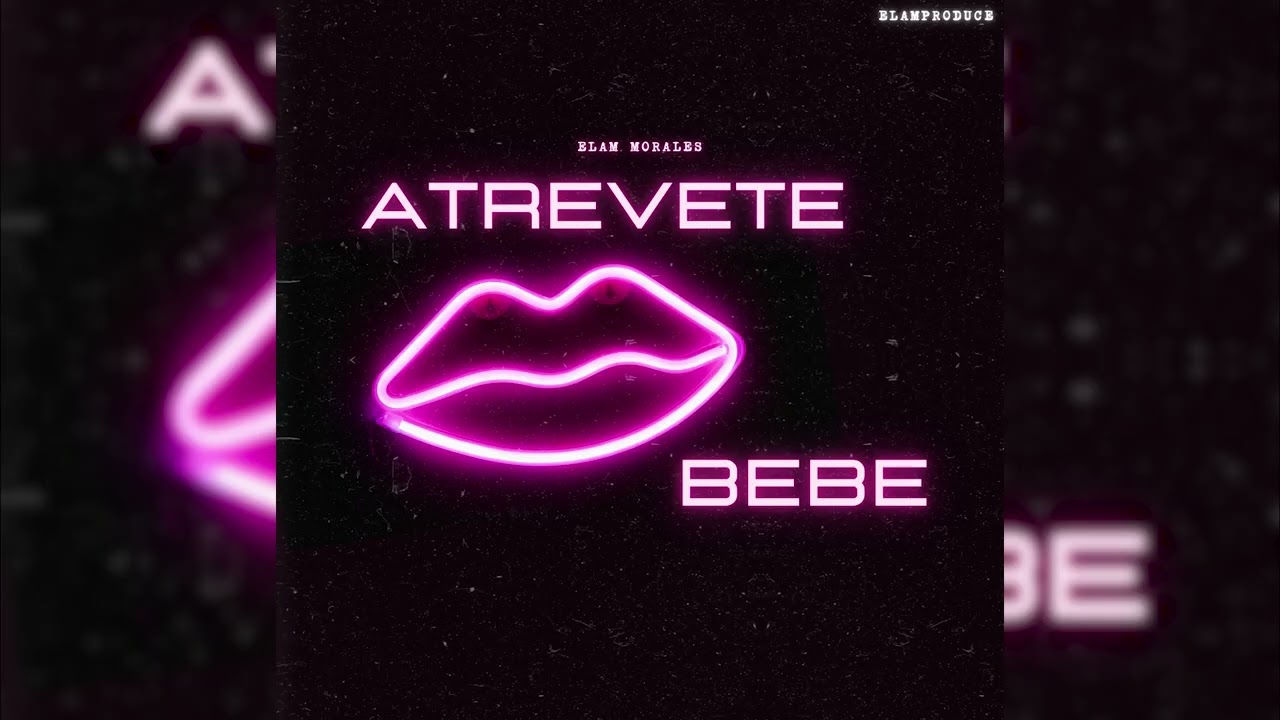 ATREVETE x Elam Morales,ElamProduce