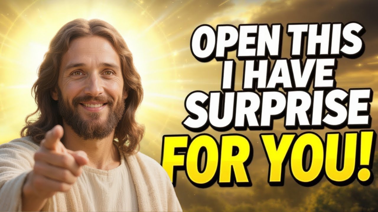 ✝️ God Says: A Divine Surprise Is About to Knock on Your Door | Prophetic Word