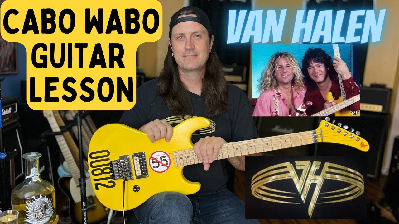 Cabo Wabo Guitar Lesson - Van Halen Tips And Tricks On How To Play Cabo Wabo Off Of OU812