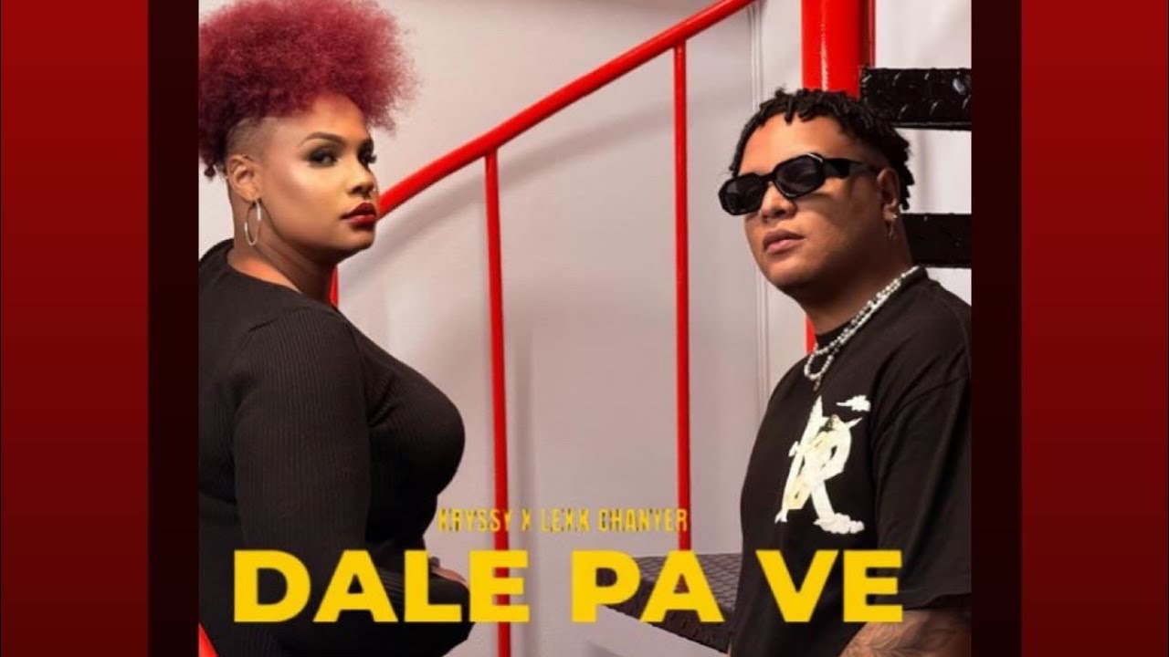 KRYSSY X LEXX CHANYER - DALE PA VE