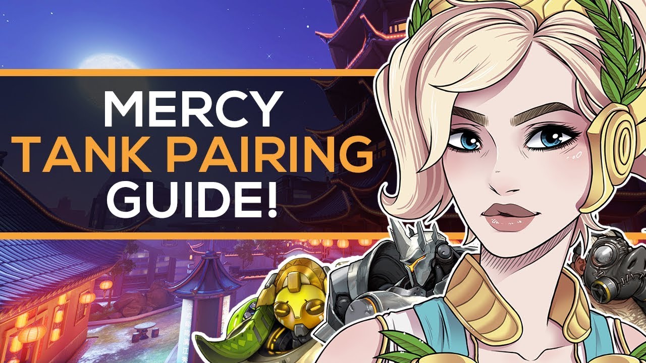 Mercy Tank Pairing Guide - How To Play With And Against Tanks!