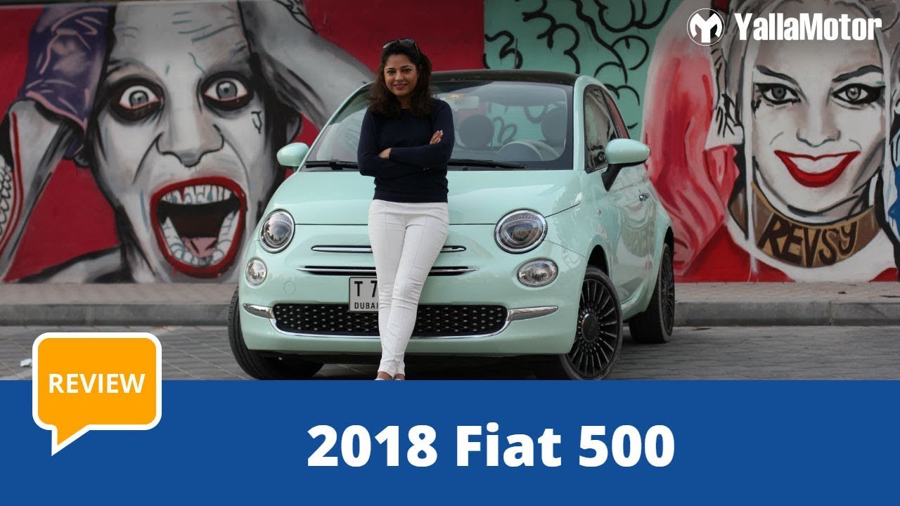 Fiat 500 2018 Review | YallaMotor.com